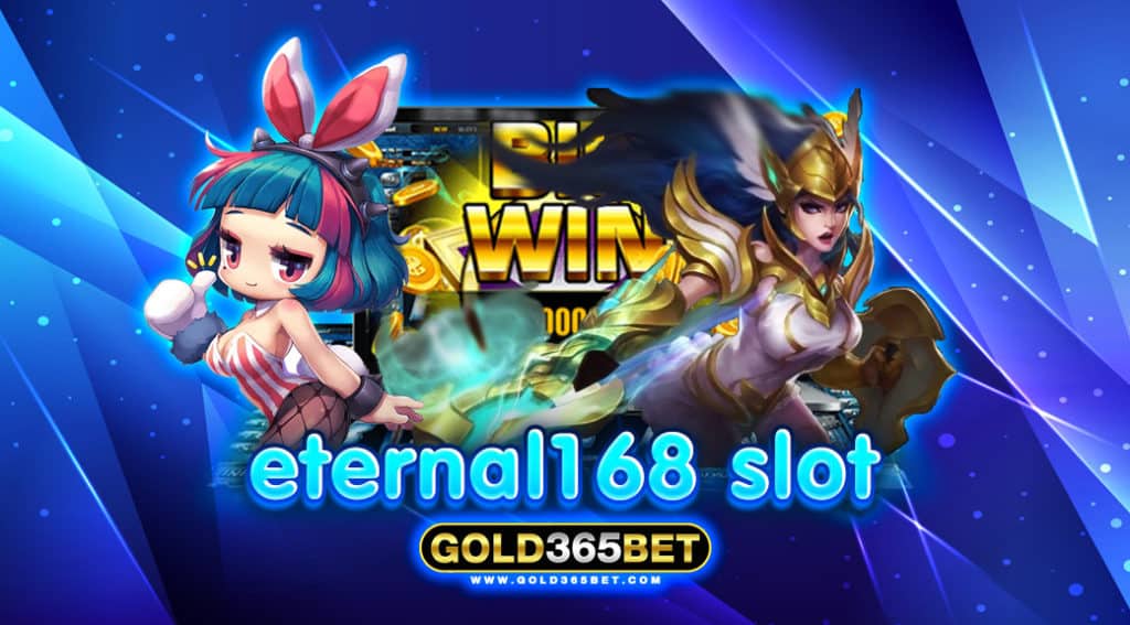 eternal 168 slot