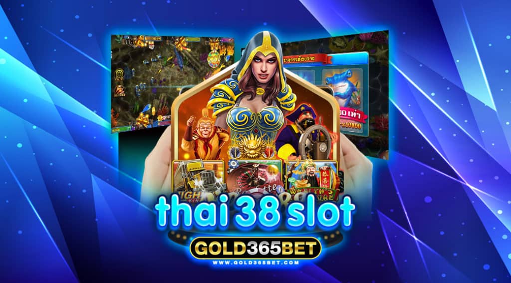 thai 38 slot