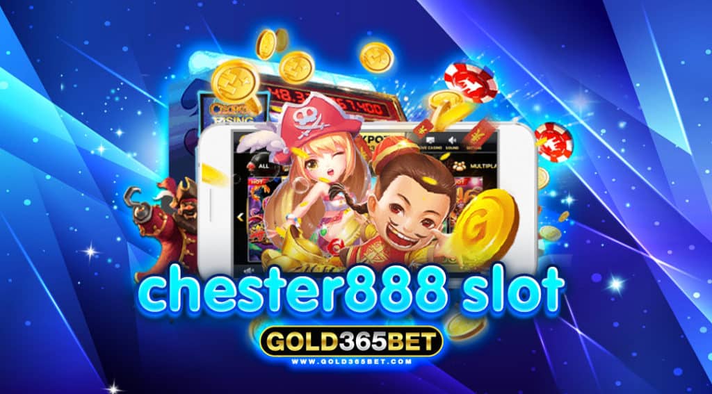 chester 888 slot