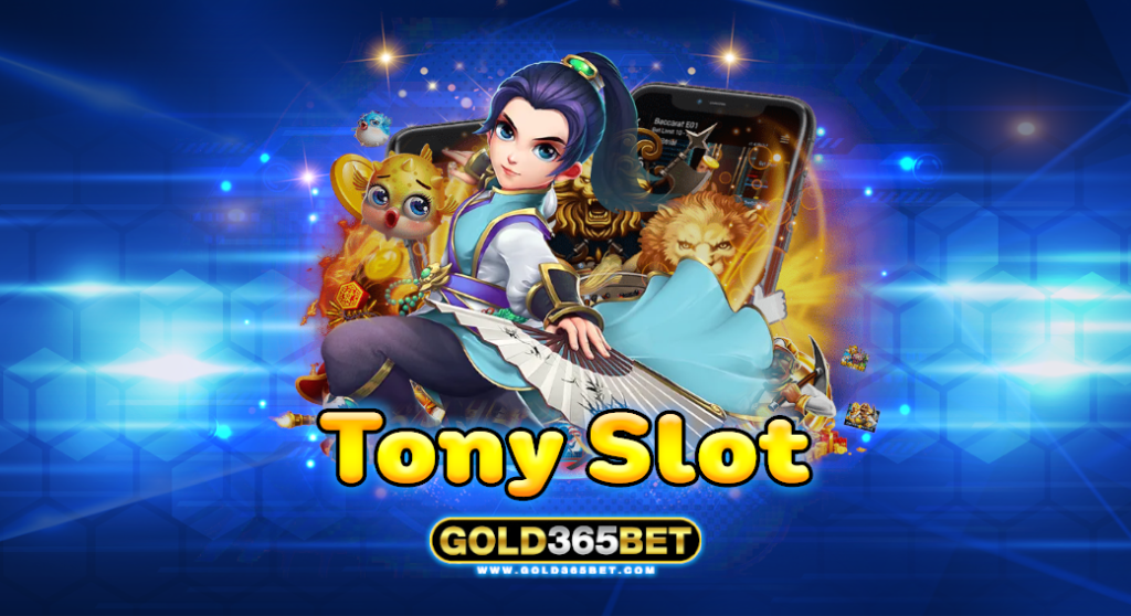 tony slot